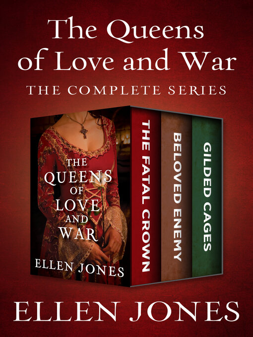 Title details for The Queens of Love and War by Ellen Jones - Available